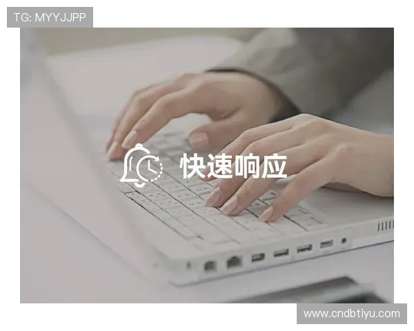 FB体育客户服务与问题解决:快速响应帮助用户解决各种使用难题 FB体育客户服务与问题解决:快速响应帮助用户解决各种使用难题